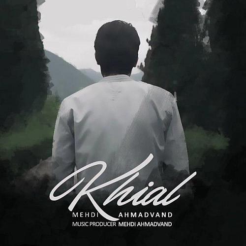 Cover artwork for Khial by Mehdi Ahmadvand